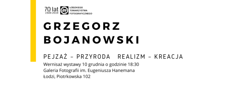 Read more about the article Grzegorz Bojanowski PEJZAŻ – PRZYRODA REALIZM – KREACJA
