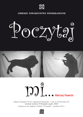Read more about the article Wernisaż wystawy Mariusza Nowickiego pt. „Poczytaj mi …”