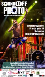 Read more about the article SoundOFF.Photo! I Łódzka Wystawa Fotografii Koncertowej
