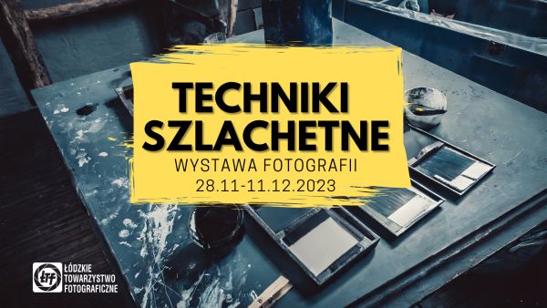 Read more about the article Techniki szlachetne – Wystawa fotografii