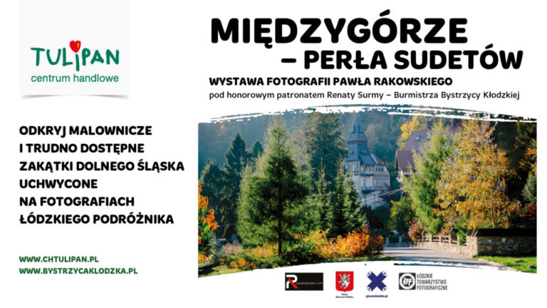Read more about the article „Międzygórze – Perła Sudetów” – czyli wystawa zdjęć Pawła Rakowskiego