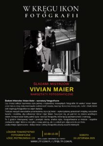 Read more about the article Śladami Mistrzów – Vivian Maier