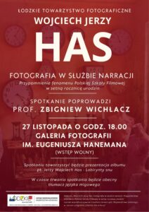 Read more about the article Fotografia w służbie narracji – Wojciech Jerzy Has