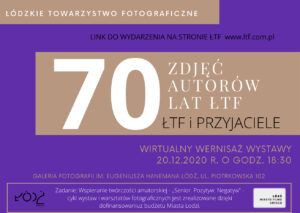 Read more about the article 70 zdjęć, 70 prac, 70 autorów . ŁTF i przyjaciele